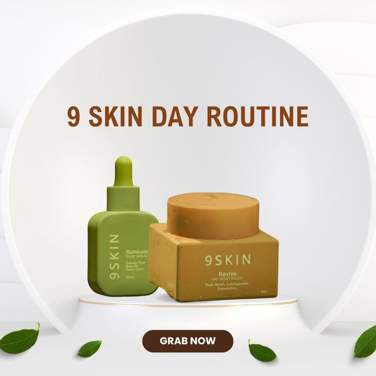 9 SKIN Day Routine