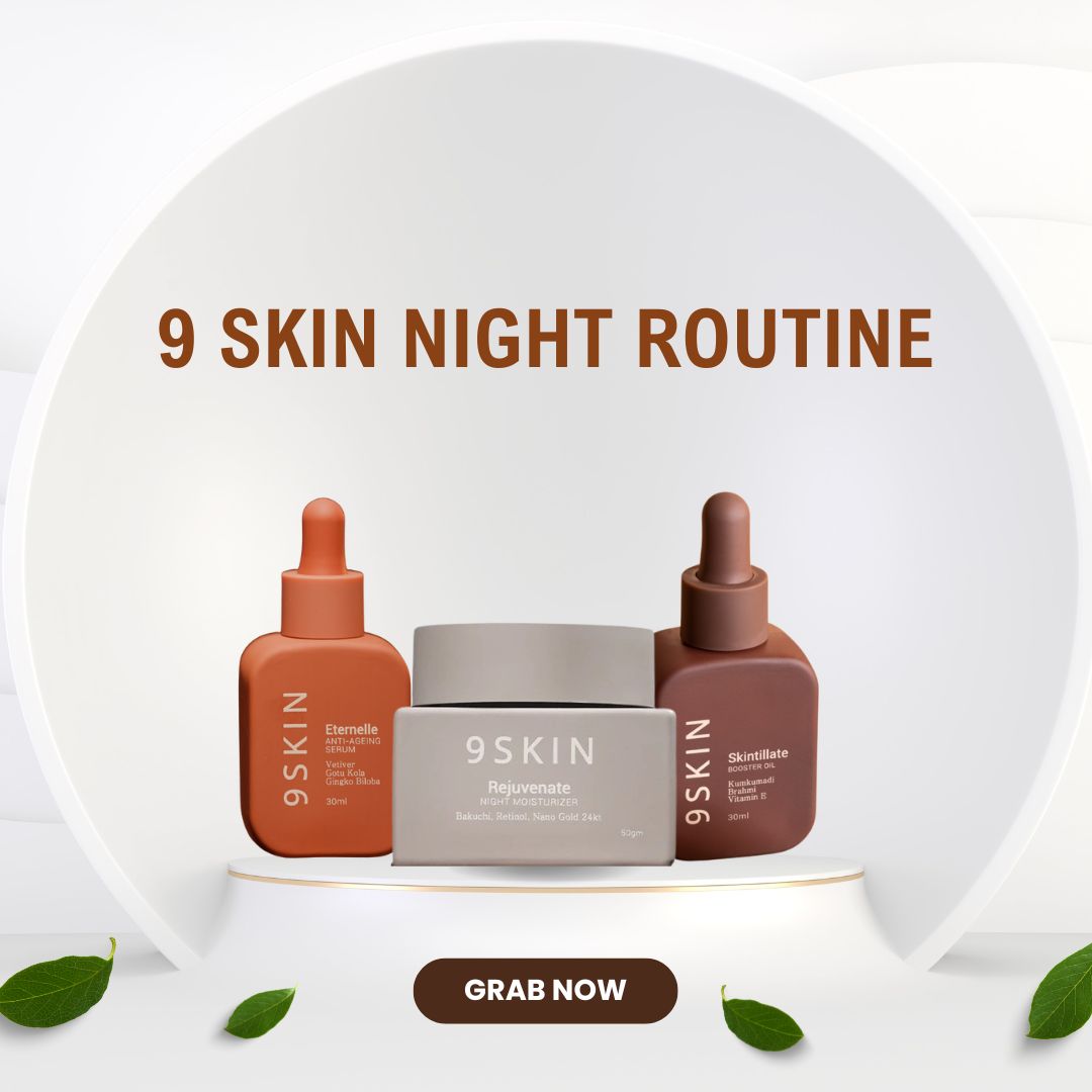 9 SKIN Night Routine